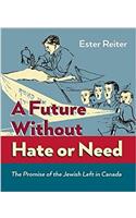 A Future Without Hate or Need
