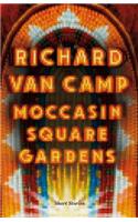 Moccasin Square Gardens