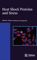 Heat Shock Proteins and Stress