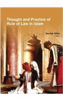 Thought And Practice Of Rule Of Law In Islam