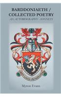 Barddoniaeth Collected Poetry: An Autobiography - Sonnets(English)