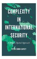 Complexity in International Security