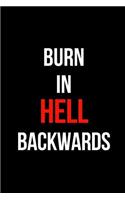 Burn in Hell Backwards