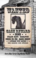 Kerry Blue Terrier Dog Wanted Poster: Classic Style Blank Cookbook Recipes & Notes Featuring 120 Pages 6x9