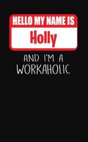 Hello My Name Is Holly