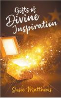 Gifts of Divine Inspiration