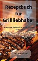 Rezeptbuch für Grillliebhaber