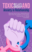 Toxic Relationship and Anxiety in Relationship