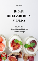 Dr Sebi - Recetas de Dieta Alcalina