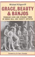 Grace, Beauty and Banjos