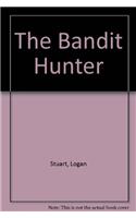The Bandit Hunter
