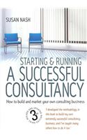 Starting and Running a Successful Consultancy 3rd Edition