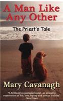 A Man Like Any Other: The Priest's Tale