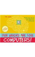 Our Brains Are Like Computers!: Exploring Social Skills and Social Cause and Effect with Children on the Autism Spectrum