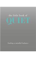 The Little Book of Quiet