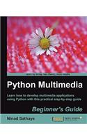Python Multimedia Beginner's Guide