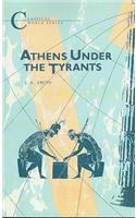Athens Under the Tyrants: (Classical World Series)