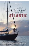 In Bed with the Atlantic