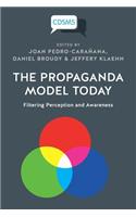 The Propaganda Model Today