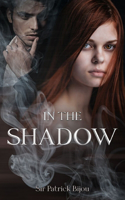In The Shadow