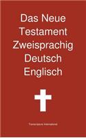 Das Neue Testament Zweisprachig, Deutsch - Englisch