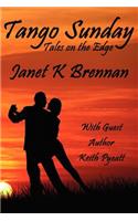 Tango Sunday: Tales on the Edge