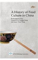 A History of Food Culture in China