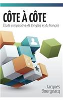 CÔTE À CÔTE 1 - Étude comparative de l'anglais et du français