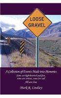 Loose Gravel