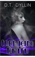 Embracing Death