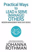 Practical Ways to Lead & Serve (Manage) Others