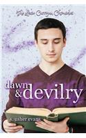 Dawn and Devilry