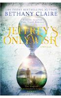 Jeffrey's Only Wish - A Novella