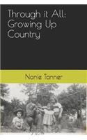Through It All: Growing Up Country(1 Through It All:)