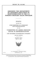 Assessing the Department of Defense's execution of responsibilities in the U.S. Foreign Military Sales program