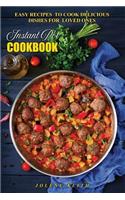 Instant Pot Cookbook: Easy Recipes to Cook Delicious Dishes for Loved Ones(Slow Cooker Recipes)