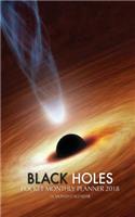 Black Holes Pocket Monthly Planner 2018