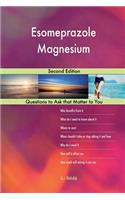 Esomeprazole Magnesium; Second Edition