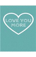 Love You More