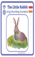 The Little Rabbit - Ang Munting Kuneho