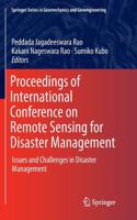 Proceedings of International Conference on Remote Sensing for Disaster Management