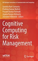 Cognitive Computing for Risk Management