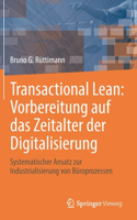 Transactional Lean: Vorbereitung Auf Das Zeitalter Der Digitalisierung