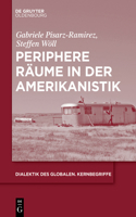 Periphere Räume in der Amerikanistik