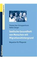 Seelische Gesundheit Von Menschen Mit Migrationshintergrund