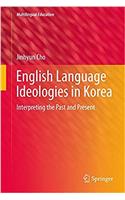English Language Ideologies in Korea