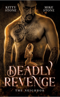 Deadly Revenge - The Neighbor