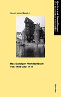 Das Danziger Pfundzollbuch Von 1409 Und 1411