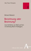 Berechnung Oder Besinnung?