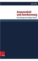 Anwesenheit Und Anerkennung: Eine Theologie Des Heiligen Geistes